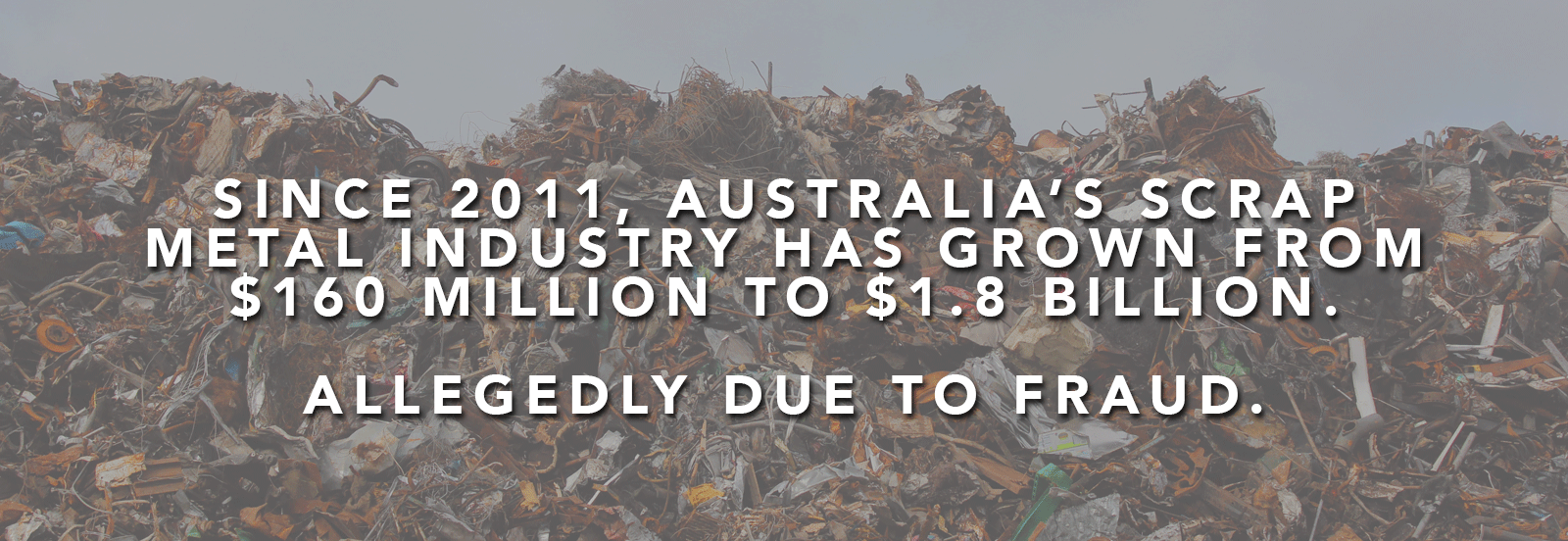 Gold GST Fraud Seems to Have Had a Significant Impact on the Scrap Metal Industry