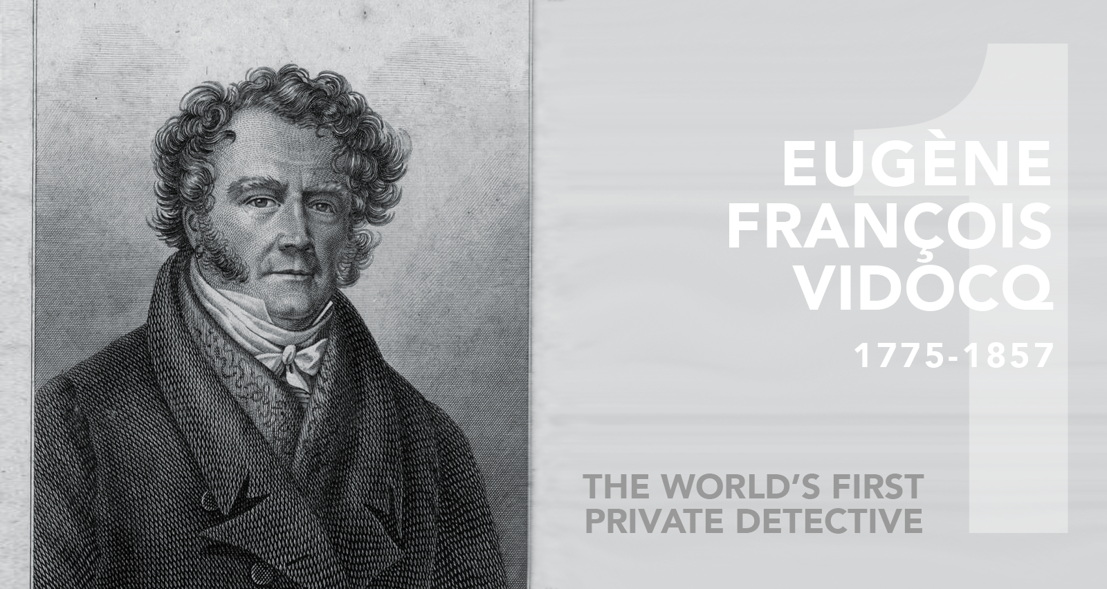 The Worlds First Private Detective - Eugene Francois Vidocq